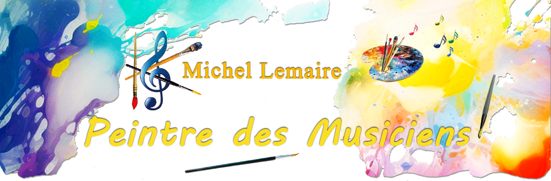 Michel Lemaire peintre des musiciens